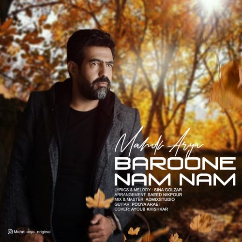 Mahdi Arya – Baroone Namnam